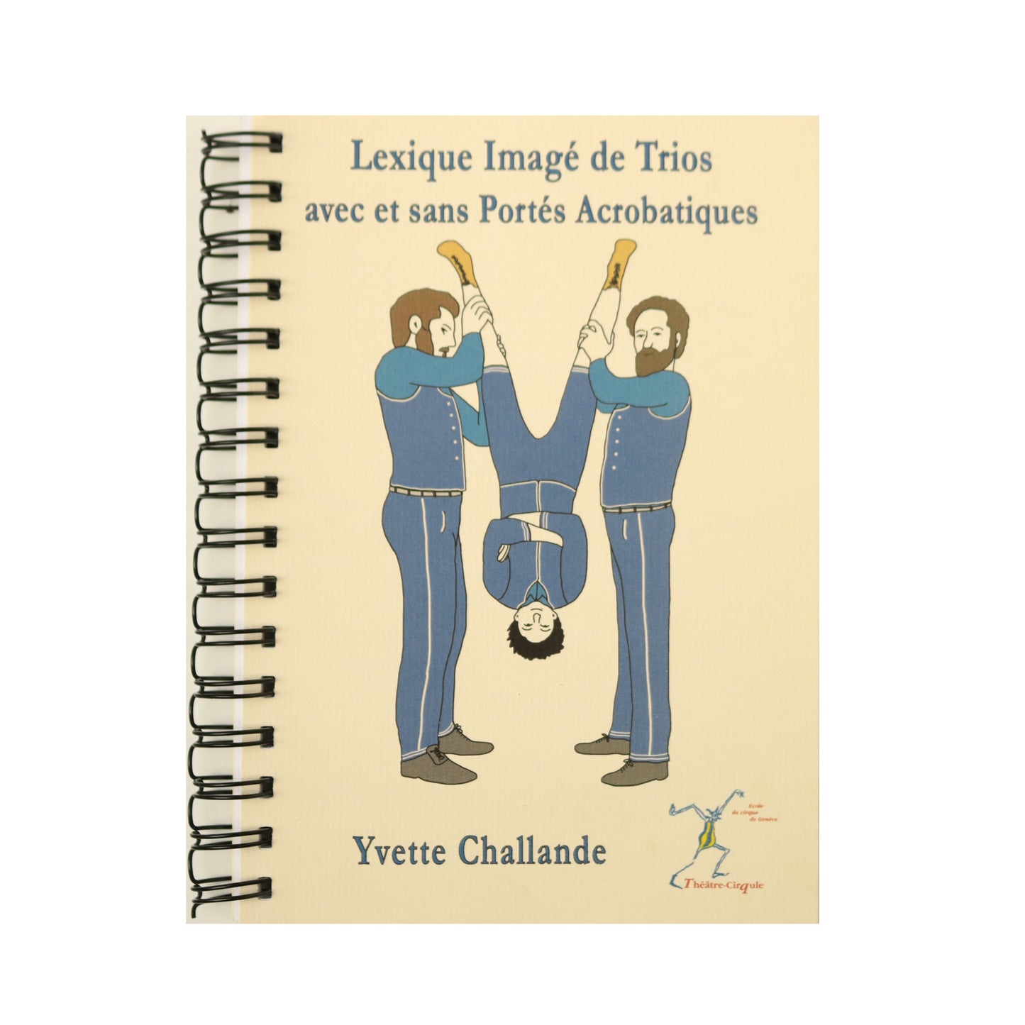 Lexique imagé de Trios avec et  sans Portés Acrobatiques